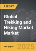 Trekking and Hiking Market - Global Strategic Business Report- Product Image