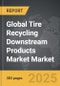 Tire Recycling Downstream Products Market - Global Strategic Business Report - Product Image