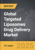 Targeted Liposomes Drug Delivery - Global Strategic Business Report- Product Image