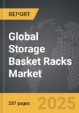 Storage Basket Racks - Global Strategic Business Report- Product Image