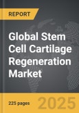 Stem Cell Cartilage Regeneration - Global Strategic Business Report- Product Image