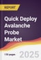 Quick Deploy Avalanche Probe Market Report: Trends, Forecast and Competitive Analysis to 2031 - Product Thumbnail Image