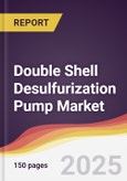 Double Shell Desulfurization Pump Market Report: Trends, Forecast and Competitive Analysis to 2031- Product Image