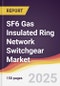 SF6 Gas Insulated Ring Network Switchgear Market Report: Trends, Forecast and Competitive Analysis to 2031 - Product Thumbnail Image