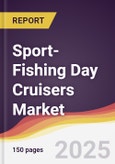 Sport-Fishing Day Cruisers Market Report: Trends, Forecast and Competitive Analysis to 2031- Product Image