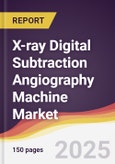 X-ray Digital Subtraction Angiography Machine Market Report: Trends, Forecast and Competitive Analysis to 2031- Product Image