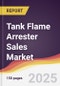 Tank Flame Arrester Sales Market Report: Trends, Forecast and Competitive Analysis to 2031 - Product Image