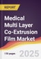 Medical Multi Layer Co-Extrusion Film Market Report: Trends, Forecast and Competitive Analysis to 2031 - Product Thumbnail Image