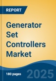 Generator Set Controllers Market - Global Industry Size, Share, Trends, Opportunity, and Forecast, 2020-2030F- Product Image