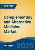 Complementary and Alternative Medicine Market - Global Industry Size, Share, Trends, Opportunity, and Forecast, 2020-2030F- Product Image