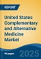 United States Complementary and Alternative Medicine Market, By Region, Competition, Forecast & Opportunities, 2020-2030F - Product Thumbnail Image