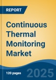 Continuous Thermal Monitoring Market - Global Industry Size, Share, Trends, Opportunity, and Forecast, 2020-2030F- Product Image