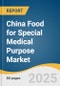 China Food for Special Medical Purpose Market Size, Share & Trends Analysis Report by Route of Administration (Oral, Enteral), Product (Pills, Powder, Liquid), Application, Modules, Sales Channel with Growth Forecasts, 2025-2030 - Product Thumbnail Image