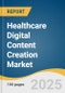 Healthcare Digital Content Creation Market Size, Share & Trends Analysis Report by Content Type (Video Content, Written Content, Infographics & Visuals, Audio Content), End-use, and Region with Growth Forecasts, 2025-2030 - Product Thumbnail Image