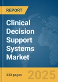 Clinical Decision Support Systems Market Opportunities and Strategies to 2034- Product Image
