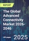 The Global Advanced Connectivity Market 2026-2046 - Product Thumbnail Image