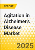 Agitation in Alzheimer's Disease Market - A Global and Regional Analysis: Analysis and Forecast, 2025-2035- Product Image