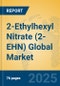 2-Ethylhexyl Nitrate (2-EHN) Global Market Insights 2025, Analysis and Forecast to 2030, by Manufacturers, Regions, Technology, Application - Product Thumbnail Image