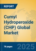 Cumyl Hydroperoxide (CHP) Global Market Insights 2025, Analysis and Forecast to 2030, by Manufacturers, Regions, Technology, Application- Product Image