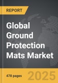 Ground Protection Mats - Global Strategic Business Report- Product Image