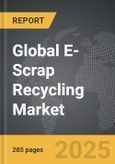 E-Scrap Recycling - Global Strategic Business Report- Product Image