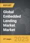 Embedded Lending Market - Global Strategic Business Report - Product Thumbnail Image