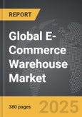 E-Commerce Warehouse - Global Strategic Business Report- Product Image