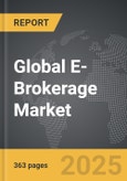 E-Brokerage - Global Strategic Business Report- Product Image