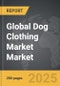 Dog Clothing Market - Global Strategic Business Report - Product Thumbnail Image