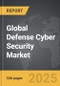 Defense Cyber Security - Global Strategic Business Report - Product Image