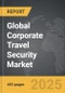 Corporate Travel Security - Global Strategic Business Report - Product Thumbnail Image