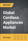 Cordless Appliances - Global Strategic Business Report- Product Image