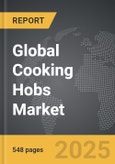 Cooking Hobs - Global Strategic Business Report- Product Image