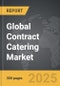 Contract Catering - Global Strategic Business Report - Product Thumbnail Image