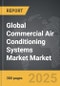 Commercial Air Conditioning Systems Market - Global Strategic Business Report - Product Image