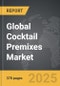 Cocktail Premixes - Global Strategic Business Report - Product Thumbnail Image