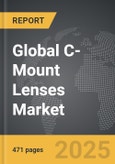 C-Mount Lenses - Global Strategic Business Report- Product Image