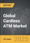 Cardless ATM - Global Strategic Business Report - Product Thumbnail Image