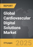 Cardiovascular Digital Solutions - Global Strategic Business Report- Product Image
