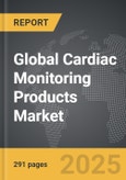 Cardiac Monitoring Products - Global Strategic Business Report- Product Image