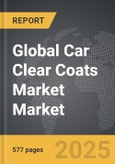 Car Clear Coats Market - Global Strategic Business Report- Product Image