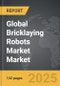 Bricklaying Robots Market - Global Strategic Business Report - Product Thumbnail Image