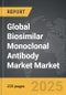 Biosimilar Monoclonal Antibody Market - Global Strategic Business Report - Product Image