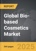 Bio-based Cosmetics - Global Strategic Business Report- Product Image