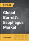 Barrett's Esophagus - Global Strategic Business Report- Product Image
