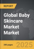 Baby Skincare Market - Global Strategic Business Report- Product Image