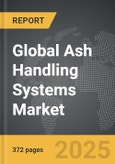 Ash Handling Systems - Global Strategic Business Report- Product Image