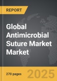 Antimicrobial Suture Market - Global Strategic Business Report- Product Image
