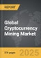 Cryptocurrency Mining - Global Stategic Business Report - Product Thumbnail Image