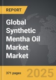 Synthetic Mentha Oil Market - Global Strategic Business Report- Product Image